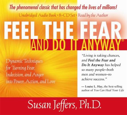 Feel the Fear and Do It Anyway 8-CD Set: Dynami... 1401919707 Book Cover