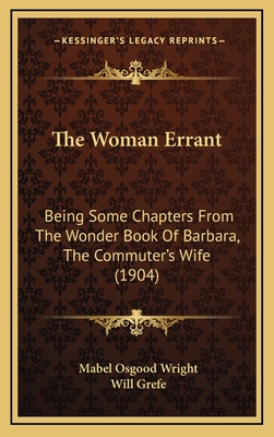 The Woman Errant: Being Some Chapters from the ... 1165230917 Book Cover