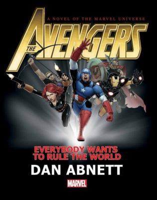 Avengers: Everybody Wants to Rule the World Pro... 0785193006 Book Cover