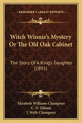 Witch Winnie's Mystery Or The Old Oak Cabinet: ... 116580736X Book Cover