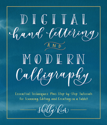 Digital Hand Lettering and Modern Calligraphy: ... 1631597213 Book Cover