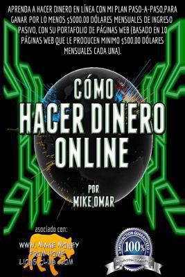 Como Hacer Dinero Online: Aprenda a hacer diner... [Spanish] 1484150333 Book Cover