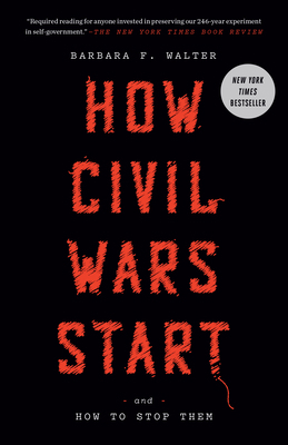 How Civil Wars Start: And How to Stop Them 0593137809 Book Cover