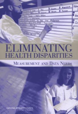 Eliminating Health Disparities: Measurement and... 0309092310 Book Cover