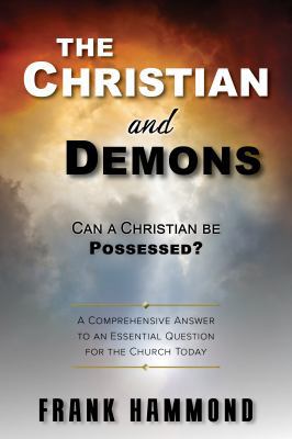 The Christian and Demons: Can a Christian Be Po... 0892284269 Book Cover