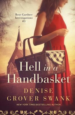 Hell in a Handbasket: Rose Gardner Investigatio... 171701237X Book Cover