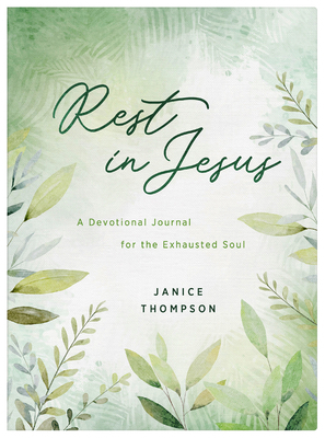 Rest in Jesus: A Devotional Journal for the Exh... 1636099912 Book Cover