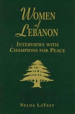 Women of Lebanon: Interviews With Champions for... 0786403292 Book Cover