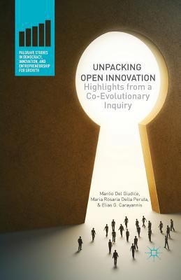 Unpacking Open Innovation: Highlights from a Co... 134947150X Book Cover