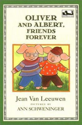 Oliver and Albert, Friends Forever 0803725175 Book Cover
