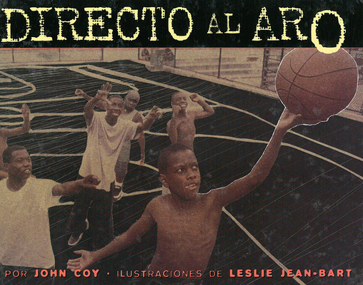 Directo al Aro = Strong to the Hoop [Spanish] 1584300833 Book Cover