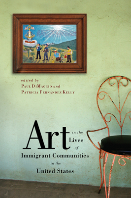 Art in the Lives of Immigrant Communities in th... 081354758X Book Cover