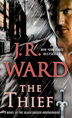 The Thief: A Novel of the Black Dagger Brotherhood 0451475224 Book Cover