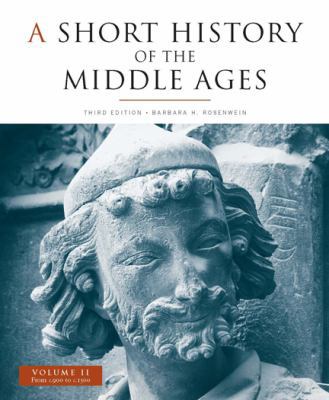 A Short History of the Middle Ages, Volume II: ... 144260123X Book Cover