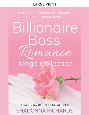 Billionaire Boss Romance Mega Collection [Large Print] B0GL9S1JFW Book Cover