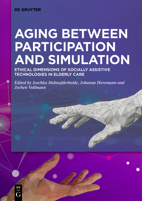 Aging Between Participation and Simulation: Eth... 3110677407 Book Cover