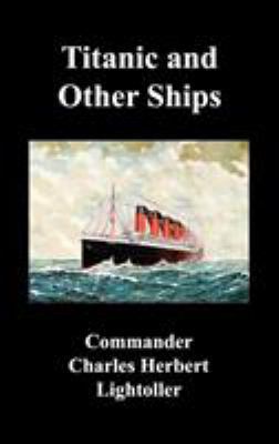 Titanic and Other Ships 1849026416 Book Cover