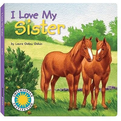 I Love My Sister 160727311X Book Cover