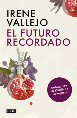 El Futuro Recordado / The Remembered Future [Spanish] 6073820968 Book Cover