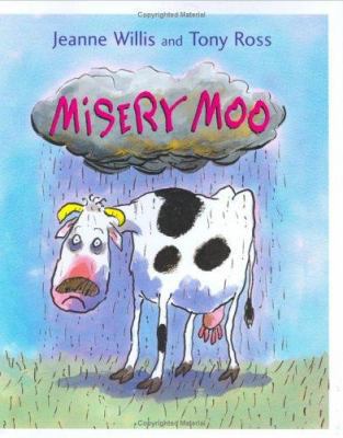 Misery Moo 0805076727 Book Cover