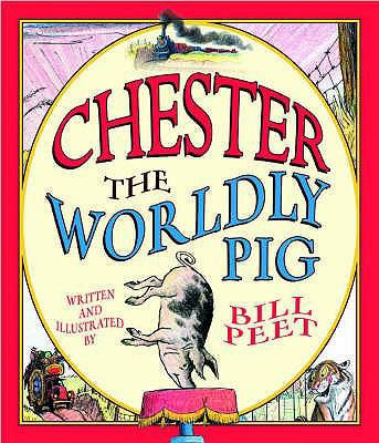 Chester the Worldly Pig. Written and Illustrate... 1905117604 Book Cover