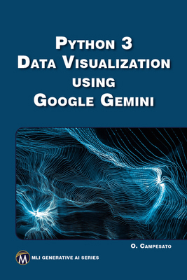 Python 3 Data Visualization Using Google Gemini 1501522809 Book Cover