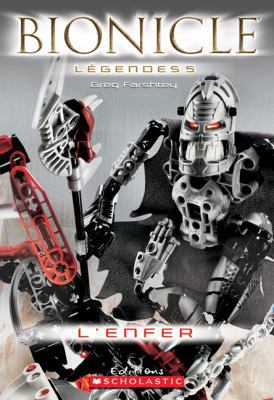 Bionicle L?gendes: l'Enfer [French] 0545992036 Book Cover