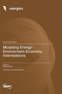 Modeling Energy-Environment-Economy Interrelations 3036583327 Book Cover