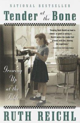 Tender at the Bone: Growing Up at the Table B000I34WDU Book Cover