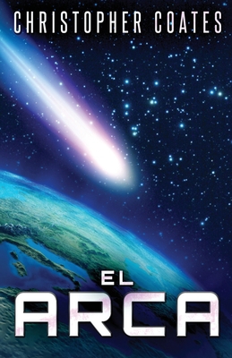 El Arca [Spanish] 4824147387 Book Cover