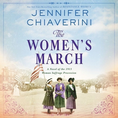 The Women's March: A Novel of the 1913 Woman Su... 1665100389 Book Cover