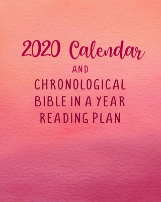 2020 Calendar and Chronological Bible In A Year... 1704106060 Book Cover