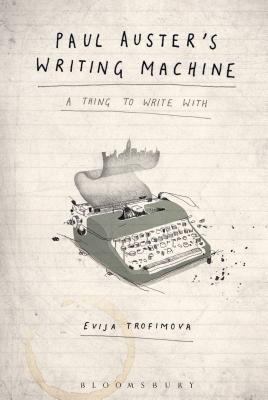 Paul Auster's Writing Machine 150131825X Book Cover