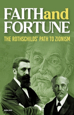 Faith and Fortune: The Rothschilds' Path to Zio...            Book Cover