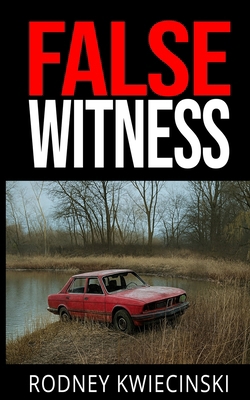 False Witness B0FV2DQZWT Book Cover