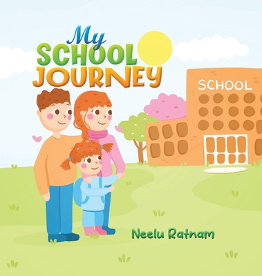 My School Journey 1035896281 Book Cover
