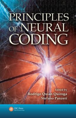Principles of Neural Coding 1439853304 Book Cover