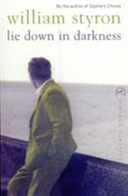 Lie Down in Darkness 0099284995 Book Cover