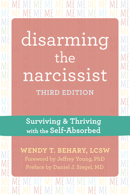 Disarming the Narcissist: Surviving and Thrivin... 1684037700 Book Cover