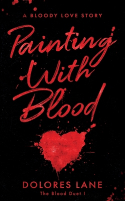 Painting with Blood B0DD75F13Q Book Cover