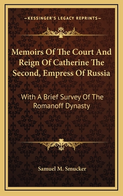 Memoirs of the Court and Reign of Catherine the... 1163672319 Book Cover