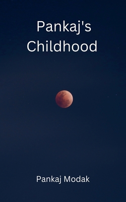Pankaj's Childhood B0DNNX67PD Book Cover