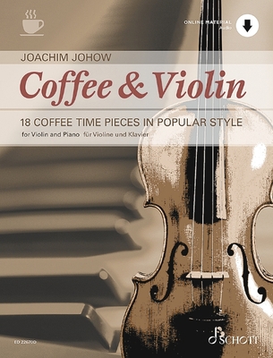 Coffee & Violin: 18 Coffee Time Pieces in Popul... 3795799147 Book Cover