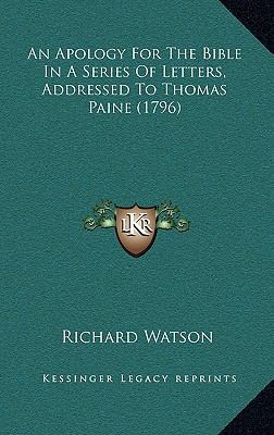 An Apology for the Bible in a Series of Letters... 1164266462 Book Cover