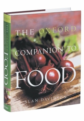 The Oxford Companion to Food 0192115790 Book Cover