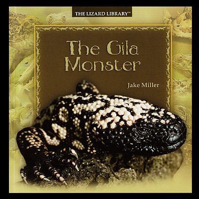The Gila Monster 1435836944 Book Cover