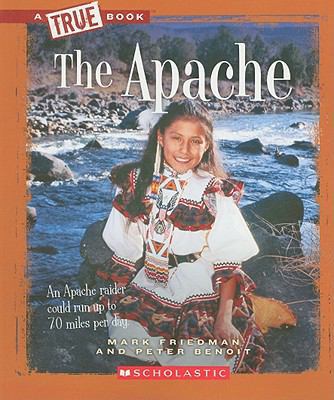 The Apache (a True Book: American Indians) 0531293114 Book Cover