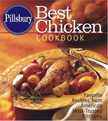 Pillsbury Best Chicken Cookbook: Favorite Recip... 0764588524 Book Cover