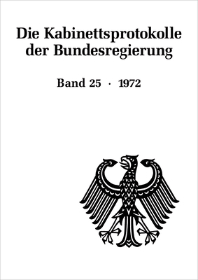 1972 (Die Kabinettsprotokolle Der Bundesregieru... [German] 3110461188 Book Cover