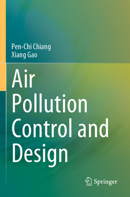Air Pollution Control and Design 9811374902 Book Cover